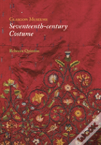 Glasgow Museums: Seventeenth-Century Costume