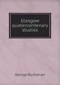 Glasgow Quatercentenary Studies - Preview