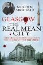 Glasgow: The Real Mean City - Preview