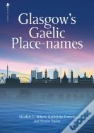 Glasgow'S Gaelic Place-Names