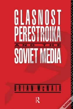 Capa do artigo Glasnost, Perestroika And The Soviet Media
