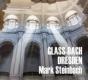 Glass/Bach: Dresden - CD - Preview