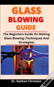 Capa do artigo Glass Blowing Guide