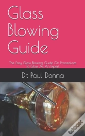 Capa do artigo Glass Blowing Guide