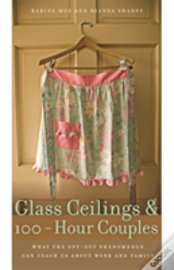Capa do artigo Glass Ceilings And 100-Hour Couples