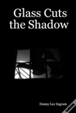 Capa do artigo Glass Cuts The Shadow