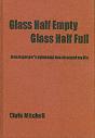 Glass Half-Empty, Glass Half-Full - Preview