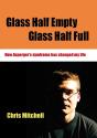 Glass Half-Empty, Glass Half-Full - Preview