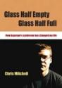 Glass Half-Empty, Glass Half-Full - Preview