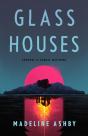 Glass Houses - Preview