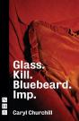 Glass. Kill. Bluebeard. Imp. - Preview