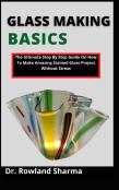 Glass Making Basics