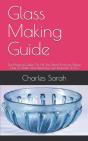 Glass Making Guide - Preview