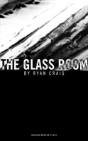 Glass Room - Preview