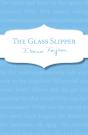 Glass Slipper - Preview