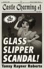 Glass Slipper Scandal - Preview