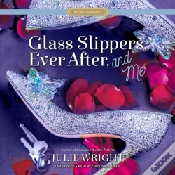 Capa do artigo Glass Slippers, Ever After, And Me