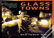 Glass Towns