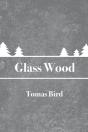 Glass Wood - Preview