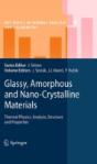 Glassy, Amorphous And Nano-Crystalline Materials - Preview