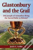 Glastonbury And The Grail