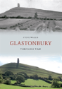Glastonbury Through Time - Preview