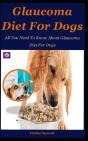 Glaucoma Diet For Dogs - Preview