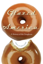 Glazed America - Preview