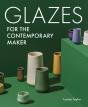Glazes For The Contemporary Maker - Preview