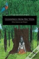 Gleanings From Rig Veda - When Science Was Religion