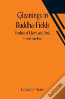 Gleanings In Buddha-Fields