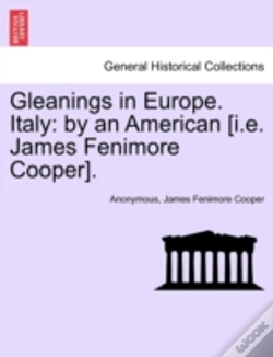Capa do artigo Gleanings In Europe. Italy: By An American (I.E. James Fenimore Cooper).