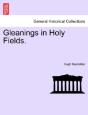 Gleanings In Holy Fields. - Preview
