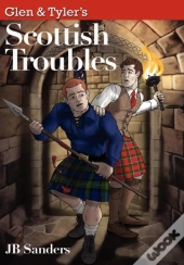 Glen & Tyler'S Scottish Troubles