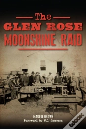 Capa do artigo Glen Rose Moonshine Raid