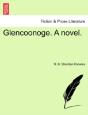 Glencoonoge. A Novel. - Preview