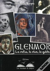 Glenmor, Le Refus, Le Rêve, La Quête
