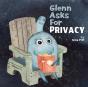 Glenn Asks For Privacy - Preview