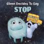 Glenn Decides To Say Stop - Preview