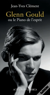 Capa do artigo Glenn Gould Ou Le Piano De L