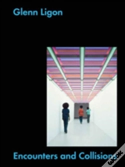 Capa do artigo Glenn Ligon: Encounters And Collisions
