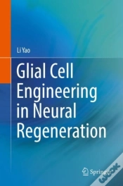 Capa do artigo Glial Cell Engineering In Neural Regeneration