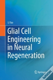 Capa do artigo Glial Cell Engineering In Neural Regeneration