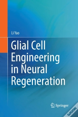 Capa do artigo Glial Cell Engineering In Neural Regeneration