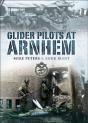 Glider Pilots At Arnhem - Preview