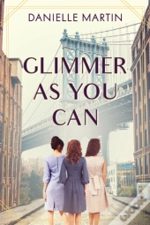 Glimmer As You Can