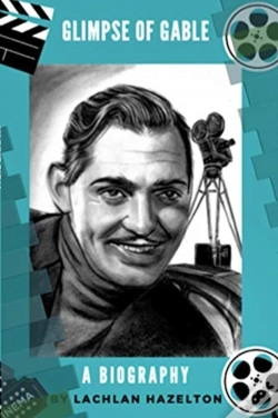 Capa do artigo Glimpse Of Gable. A Biography