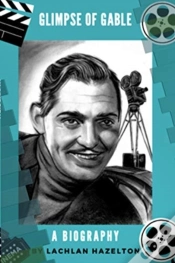Capa do artigo Glimpse Of Gable. A Biography