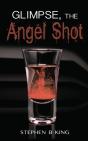 Glimpse, The Angel Shot - Preview