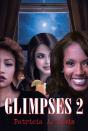 Glimpses 2 - Preview